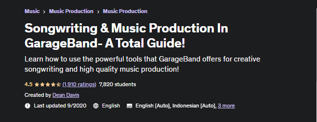 Songwriting & Music Production In GarageBand - A Total Guide! (By Dean Davis)